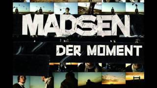 Madsen - Der Moment