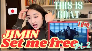 [ENG/KOR]🇯🇵|지민 (Jimin) &#39;Set Me Free Pt.2&#39; Official MV| Japanese REACTION!!!