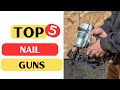 Best Nail Guns on Amazon | Top 5 Nail Guns for the money