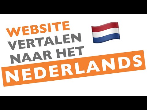 Instructie: WEBSITE VERTALEN naar het Nederlands