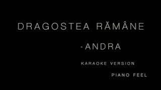 Andra - Dragostea rămâne (KARAOKE)