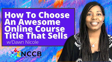 How To Choose A Name For Your Online Course That Sells