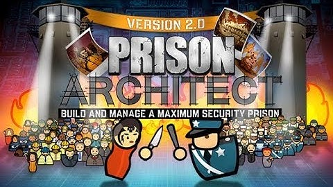 Prison Architect | Slammer Update | Part 1