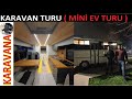 SACİD ARKADAŞIMIZ KENDİ KARAVANINI YAPTI KARAVAN TURU ( MINI EV TURU ) EN UYGUN TASARIM & DEKORASYON