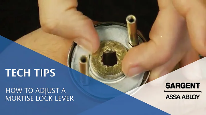 How to Adjust a SARGENT Mortise Lock Lever