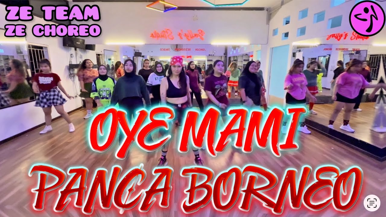 OYE MAMI ➖ PANCA BORNEO / ZUMBA / DANCE WORKOUT / VIRAL TIKTOK / ZE CHOREO / ZE TEAM BALIKPAPAN 🖤💜