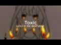 BoyWithUke Toxic NKENZ Lofi Remix Lyrics BoyWithUke Toxic NKENZ Lofi Remix Lyrics