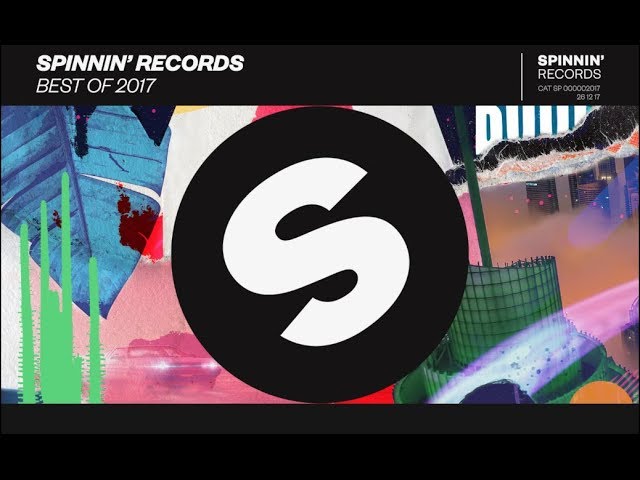 Spinnin' Records - Best Of 2017 Year Mix 