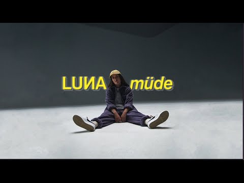 LUNA - müde (Official Video)