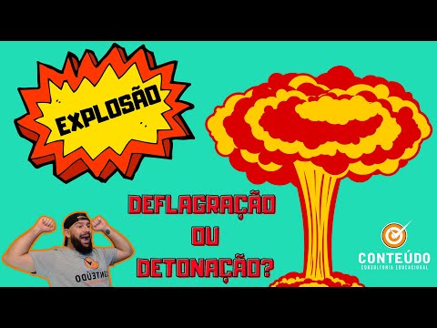 Vídeo: Diferença Entre Deflagração E Detonação