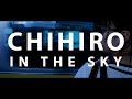 CHIHIRO IN THE SKY 『この夜』MUSIC VIDEO