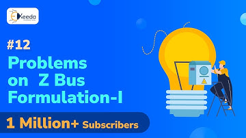Numerical 1 on  Z Bus Formulation up to 3 X 3 Matrix - Symmetrical Fault Analysis - Power System 2