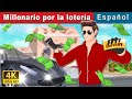 Millonario por la lotera  lottery millionaire in spanish  spanish fairy tales