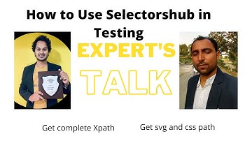 How to use Selectors Hub in Software Testing | Software Testing | Selectors hub | Testing Tutorial