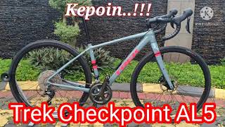 Gravel bike Trek Checkpoint AL5 jatuh cinta pada pandangan pertama .