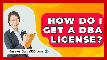 How Do I Get A DBA License? - BusinessGuide360.com