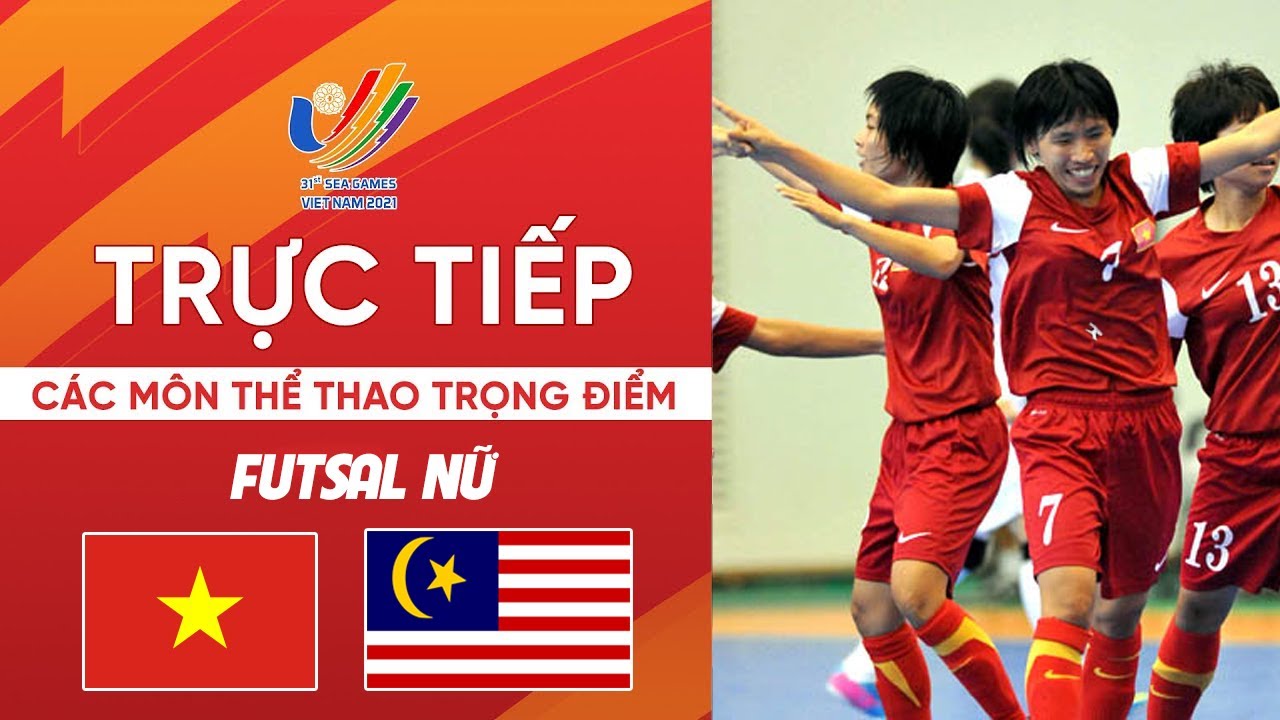 🔴TRỰC TIẾP FUTSAL VIỆT NAM – MALAYSIA | TRỰC TIẾP BÓNG ĐÁ HÔM NAY MỚI NHẤT