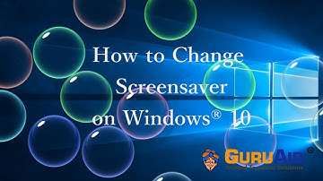 How to Change Screensaver on Windows® 10 - GuruAid