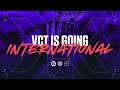 Stage 2 Masters is going international | 2021 VALORANT Champions Tour