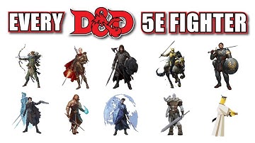 Explaining Every D&D 5E Fighter Subclass In 15 Minutes