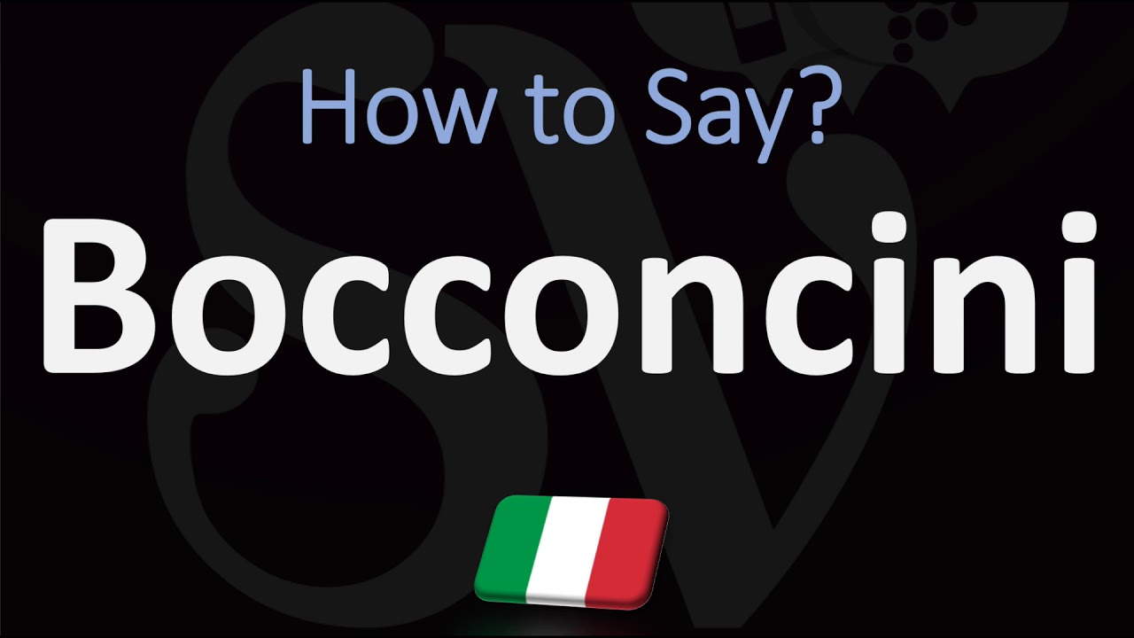 How To Pronounce Bocconcini