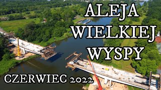 Budowa alei wielkiej wyspy we Wrocławiu. CAŁOŚĆ okiem mini2 czerwiec 2022r. Cinematic drone footage