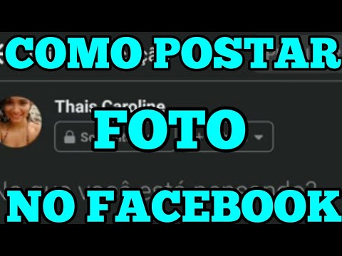 COMO POSTAR FOTO NO FACEBOOK