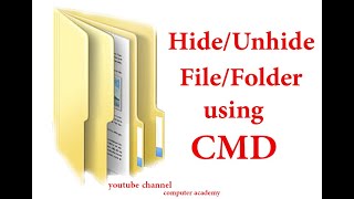 How to hide and unhide a folders or files using “CMD” (command prompt)