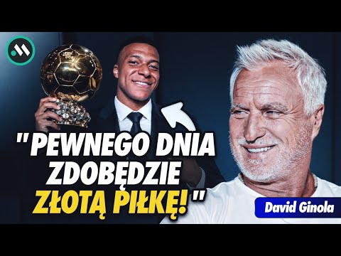 DAVID GINOLA: MBAPPE I ZŁOTA PIŁKA, SELEKCJONER ZIDANE, FRANCUSKA PIŁKA