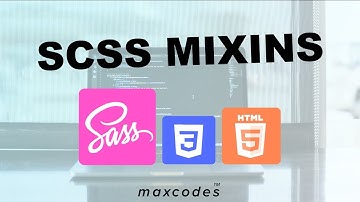 Mixins in SCSS & Mixin Parameter Variables.