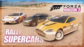 Forza Horizon 3 - Turning Supercars into Rally Cars! (Off-road Build & More)