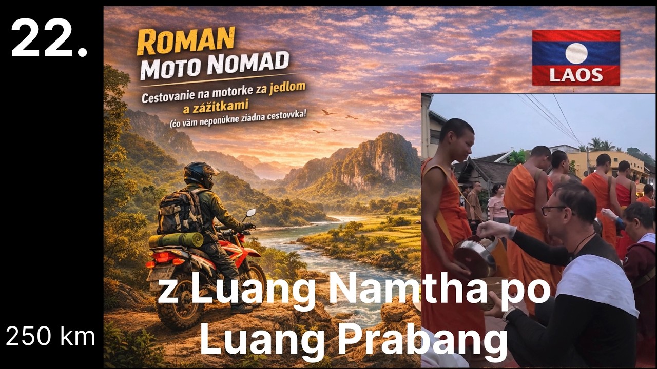 z Luang Namtha do Luang Prabang, 250 km Cestou necestou za Mekongom, jaskyňami a krmením mnichov