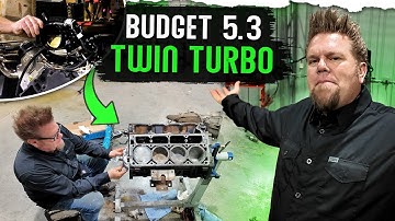 Budget 5.3 Rebuild, Twin Turbo LS Engine Rebuild