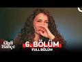 Gizli Bahçe 6. Bölüm (FİNAL)