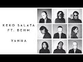 Keko Salata - Vanha (Audio) ft. BEHM