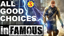 All Good Choices - Main Story & Side Missions - Infamous