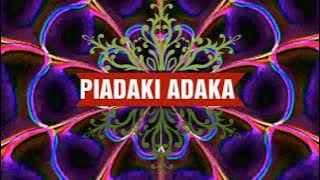 PIADAKI ADAKA (526) Ridwan Sau