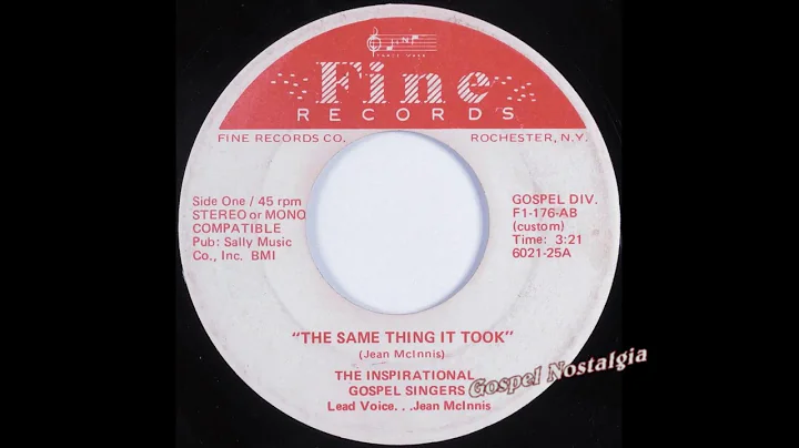 "The Same Thing It Took" (1976) Inspirational Gosp...