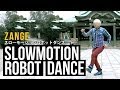Slowmotion Robot Dance in Japan スローモーションロボットダンス"パフォーマーZANGE"