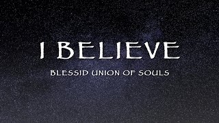 Blessid Union Of Souls - I Believe (Lyrics)