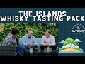 The islands whisky tasting pack with the really good whisky company   3 single malts to taste