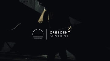 Sentient - Crescent [Official Music Video]
