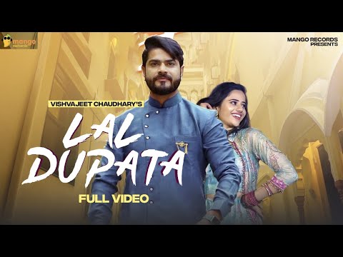 Lal Dupata - Vishvajeet Choudhary (Official Video) Gulshan Music | New Haryanavi Songs 2021