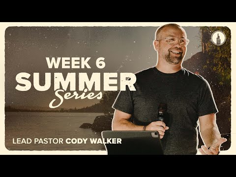 Summer Series | Week 6 with Cody Walker