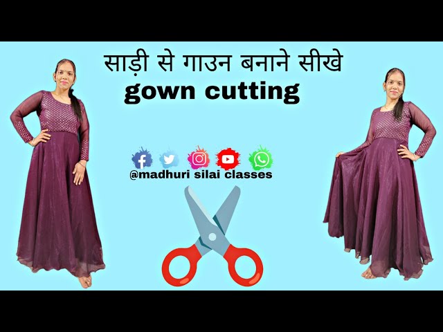 saree se gown ki cutting | साड़ी से गाउन की कटिंग | how to grow cutting ✂️  - YouTube