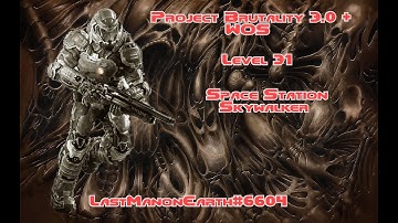 Project Brutality 3.0 (07-31-21) with WOS Level 31 - Space Station Skywalker