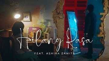 After Nourway - Hilang Rasa feat. Ashira Zamita (Official Music Video)