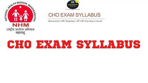 NHM CHO Maharashtra Syllabus | New CHO Syllabus | All state CHO exam syllabus |Latest syllabus