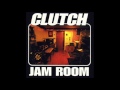 Clutch - Jam Room Album Highlights 🎸