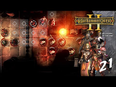 21 - Warhammer Quest 2 End Times - Talabecland - Act I - Beginning Of The End